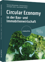 Circular Economy in der Bau- und Immobilienwirtschaft