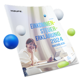 Einkommensteuererklärung 2024 - Überblick