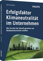 Erfolgsfaktor Klimaneutralität im Unternehmen
