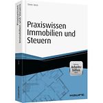 Praxiswissen Immobilien und Steuern