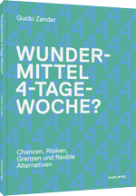 Wundermittel 4-Tage-Woche?